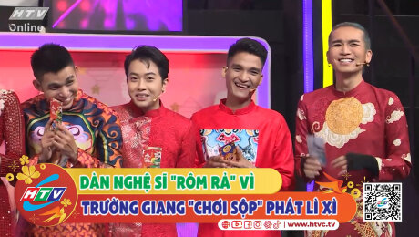 Xem Show CLIP HÀI Dàn nghệ sĩ "rôm rả" vì Trường Giang "chơi sộp" phát lì xì HD Online.